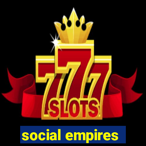 social empires